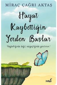 Sonsuz Kitap Yayınları Hayat Kaybettiğin Yerden Başlar