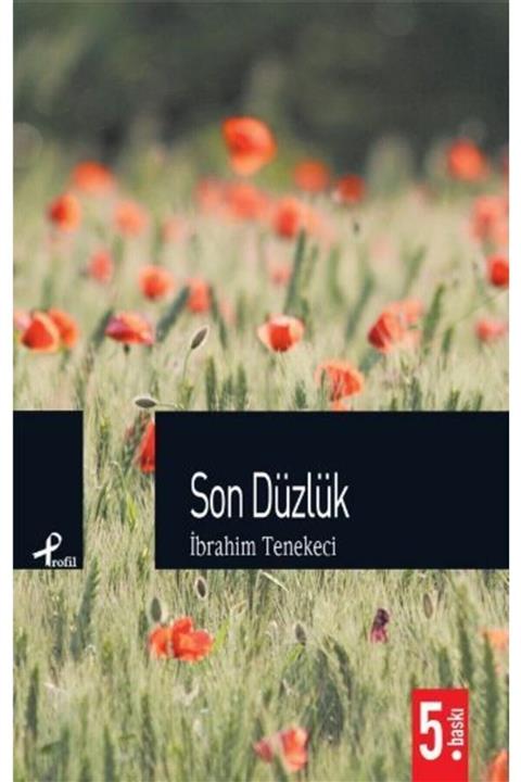 Profil Kitap Son Düzlük - İbrahim Tenekeci