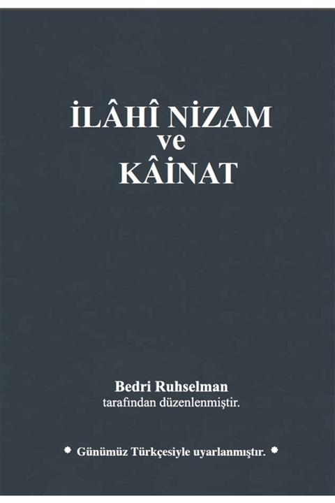 MTİAD 1950 Yayınları Ilahi Nizam Ve Kainat (günümüz Türkçesi) - Bedri Ruhselman 9786056384516