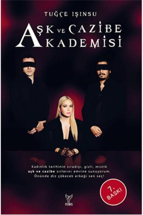 Feniks Kitap Aşk Ve Cazibe Akademisi - Tuğçe Işınsu - Feniks Yayınları