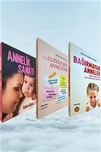 Hayykitap Annelik Sanatı - Bağırmayan Anneler Iyileşe Çocukluğum Iyileşen Anneliğim 3'lü Set