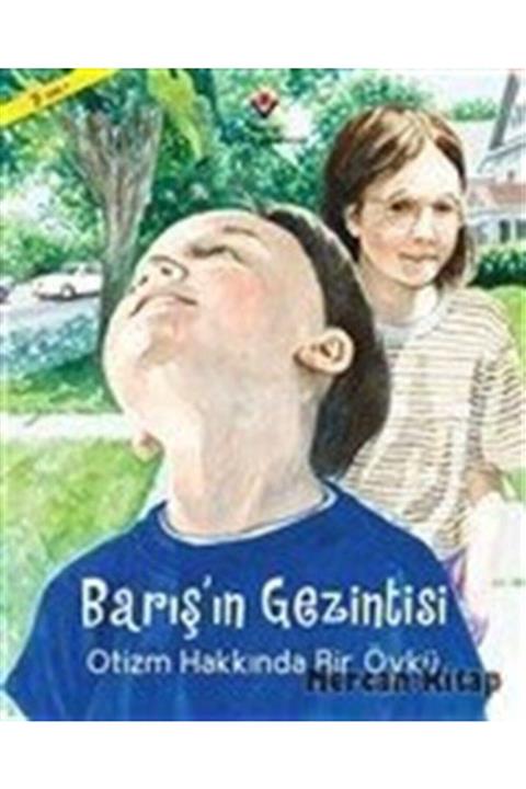 Tübitak Yayınları Barış'ın Gezintisi & Otizm Hakkında Bir Öykü