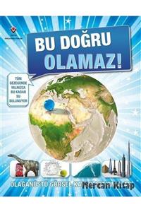 Tübitak Yayınları Bu Doğru Olamaz!