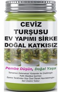 SPANA Ceviz Turşusu Sirke Ev Yapımı Katkısız 800gr