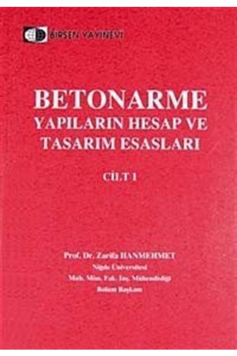 Birsen Yayınevi Betonarme Yapıların Hesap Ve Tasarım Esasları Cilt-1