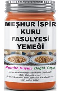 SPANA Meşhur Ispir Kurufasülyesi Yemeği Ev Yapımı Katkısız 330gr