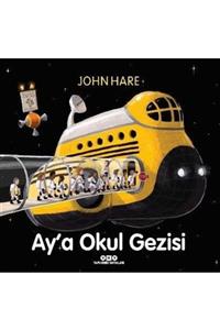 Yapı Kredi Yayınları Aya Okul Gezisi John Hare 9789750849053