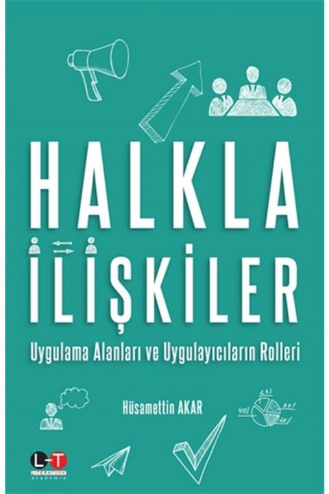 Literatürk Academia Halkla Ilişkiler - Hüsamettin Akar 9786057481368