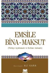 Kitap Kalbi Yayıncılık Emsile Bina Maksut - Türkçe Açıklamalı Ve Kelime Anlamlı