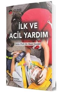 İstanbul Tıp Kitabevi Ilk Ve Acil Yardım - Başar Cander 9786257291675