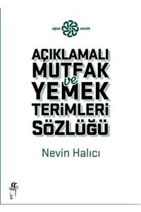 Oğlak Yayınları Açıklamalı Mutfak Ve Yemek Terimleri Sözlüğü