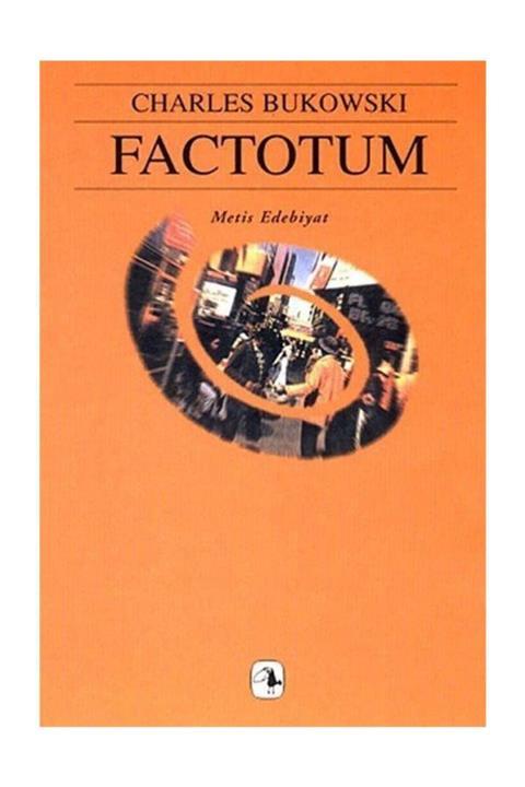 Metis Yayınları Factotum - Charles Bukowski 9789753420549