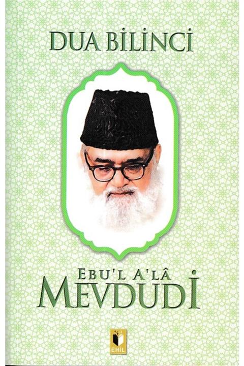 Ehil Yayınları Dua Bilinci Mevdudi