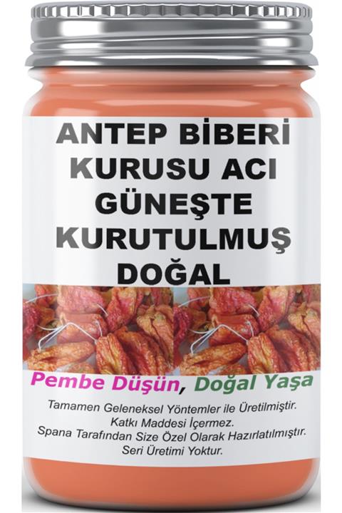 SPANA Antep Biberi Kurusu Acı Güneşte Kurutulmuş Doğal Ev Yapımı Katkısız