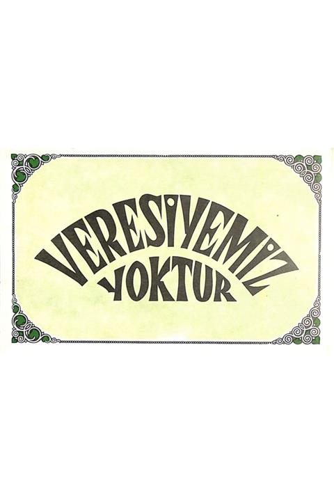 Gökçe Koleksiyon Veresiyemiz Yoktur Yazılı Kartpostal