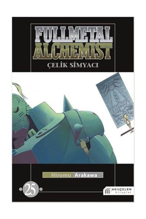 Akıl Çelen Kitaplar Fullmetal Alchemist - Çelik Simyacı 25 - Hiromu Arakawa