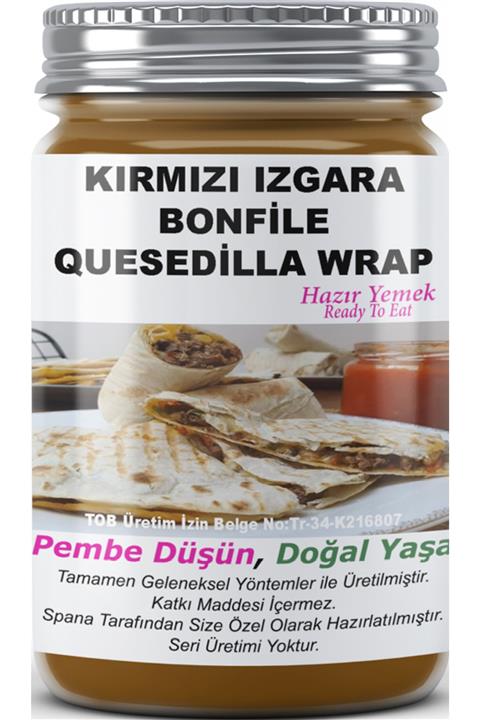 SPANA Kırmızı Izgara Bonfile Quesedilla Wrap Ev Yapımı Katkısız 330gr