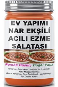 SPANA Nar Ekşili Acılı Ezme Salatası Ev Yapımı Katkısız 330 gr