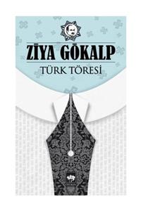 Ötüken Neşriyat Türk Töresi - Ziya Gökalp