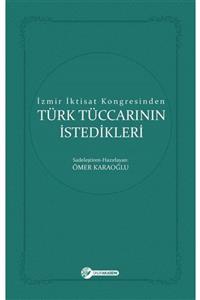 Okur Akademi Izmir İktisat Kongresinden Türk Tüccarının İstedikleri