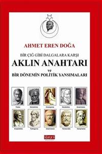 İleri Kitabevi Bir Çığ Gibi Dalgalara Karşı Aklın Anahtarı ve Bir Dönemin Politik Yansımaları