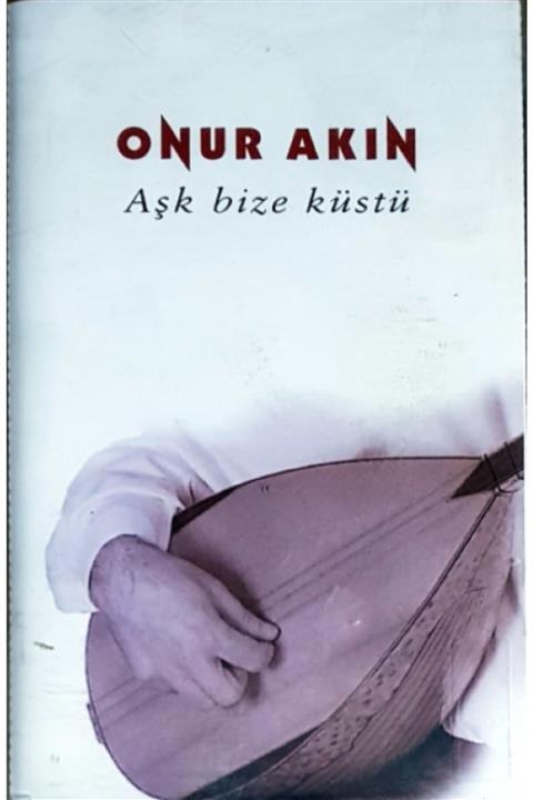 Şenses Onur Akın  Aşk Bize Küstü