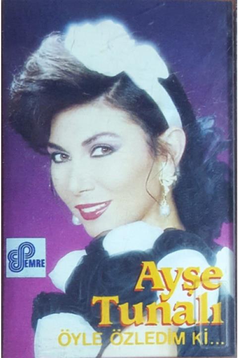 Şenses Ayşe Tunalı - Öyle Özledim Ki (kaset)