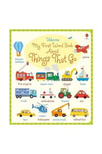 Usborne My First Word Book About Things That Go