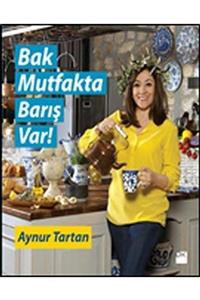 Doğan Kitap Bak Mutfakta Barış Var!