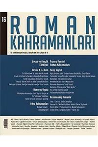 Heyamola Yayınları Roman Kahramanları Üç Aylık Edebiyat Dergisi / Ekim - Aralık Sayı:16 2013