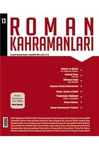 Heyamola Yayınları Roman Kahramanları Üç Aylık Edebiyat Dergisi / Ocak - Mart Sayı:13 2013