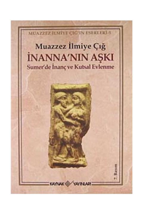 Kaynak Yayınları İnanna'Nın Aşkı