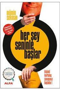 Alfa Yay Her Şey Seninle Başlar; Kişisel Kurtuluş Savaşınızı Başlatın! - Mümin Sekman