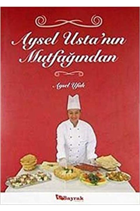 AKYOL KİTABEVİ Aysel Usta'nın Mutfağından Bayrak Yayıncılık