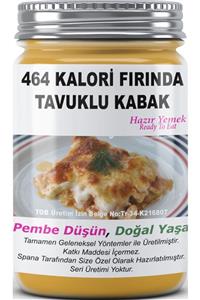 SPANA 464 Kalori Fırında Tavuklu Kabak Ev Yapımı Katkısız 330gr