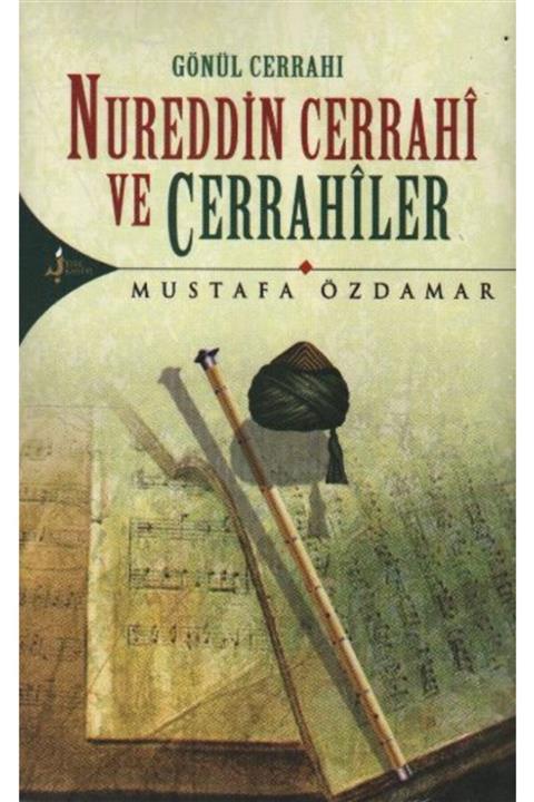 Kırk Kandil Yayınları Nureddin Cerrahi Ve Cerrahiler
