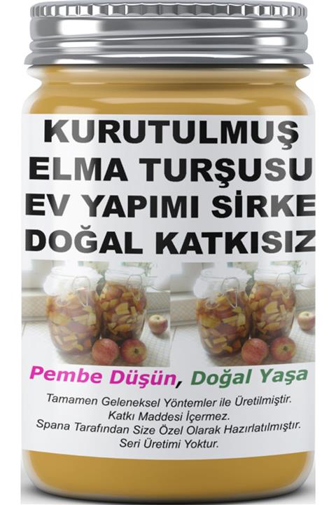 SPANA Kurutulmuş Elma Turşusu Sirke Ev Yapımı Katkısız 800gr