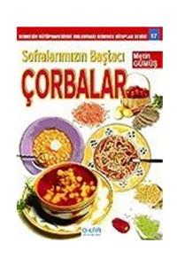 Kar Yayınları Sofralarımızın Baştacı Çorbalar