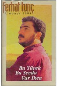 Şenses Ferhat Tunç - Bu Yürek Bu Sevda (kaset)