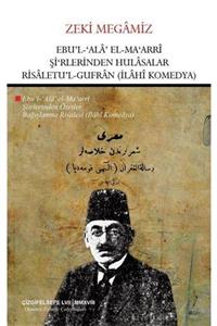 Çizgi Kitabevi Yayınları Ebu’l Ala El- Ma’arri Şi’rlerinden Hulasalar Risaletu’l-gufran (ilahi Komedya)