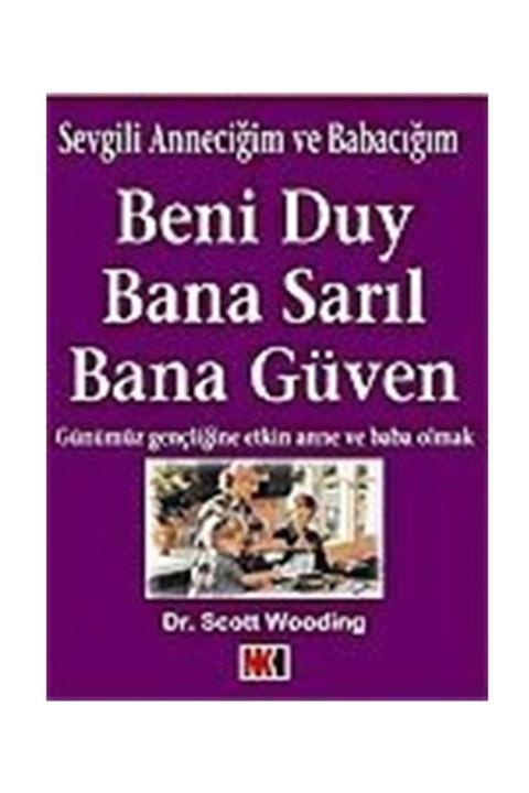 Nokta Yayınları Beni Duy Bana Sarıl Bana Güven