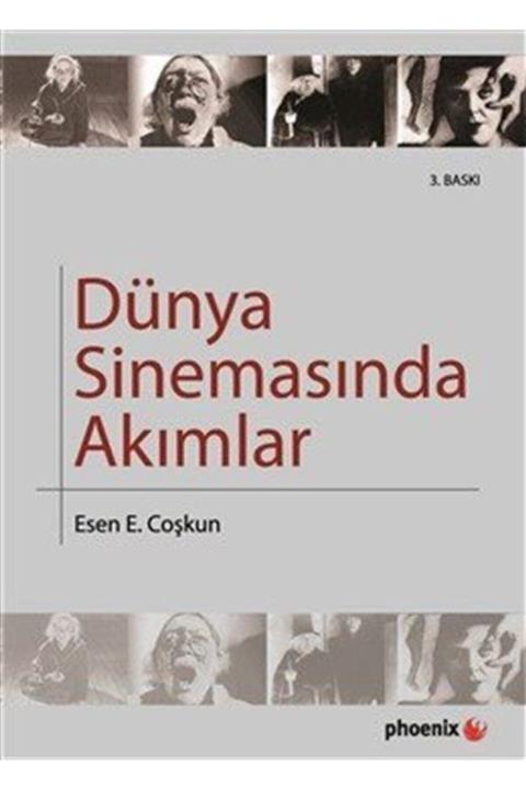 Phoenix Yayınevi Dünya Sinemasında Akımlar