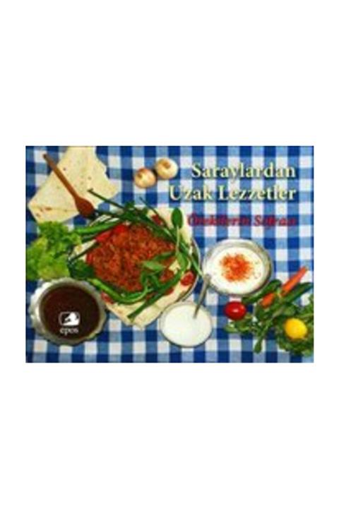 Epos Yayınları Saraylardan Uzak Lezzetler