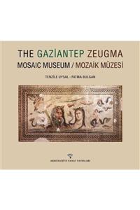 Arkeoloji ve Sanat Yayınları The Gaziantep Zeugma Mosaic Museum / Mozaik Müzesi