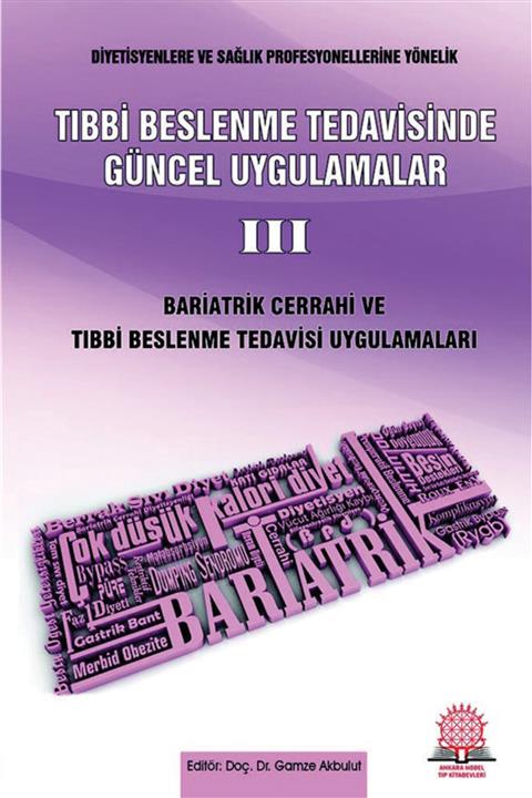 Ankara Nobel Tıp Kitapevleri Tıbbi Beslenme Tedavisinde Güncel Uygulamalar - 3 Bariatrik