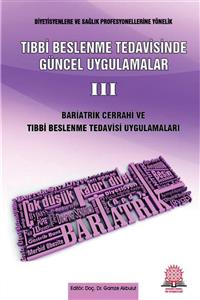 Ankara Nobel Tıp Kitapevleri Tıbbi Beslenme Tedavisinde Güncel Uygulamalar - 3 Bariatrik