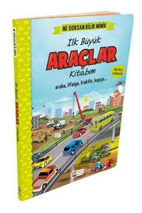 Sincap Kitap Ne Sorarsan Bilir Minik - Ilk Büyük Araçlar Kitabım