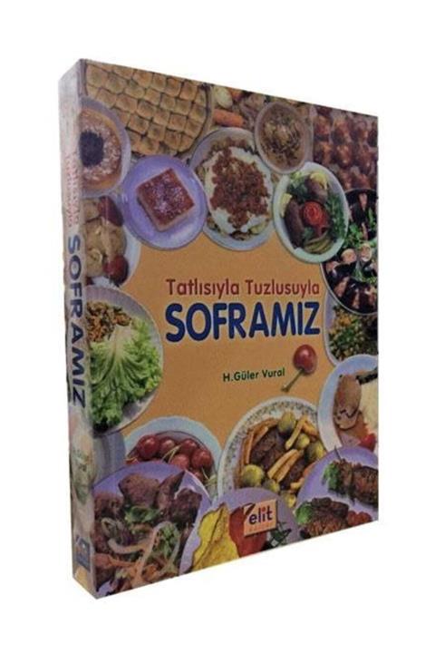 Elit Kültür Yayınları Tatlısıyla Tuzlusuyla Soframız (ciltsiz)