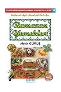 Kar Yayınları Ramazan Yemekleri / Metin Gümüş