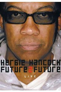 Asrın Müzik Herbie Hancock-future 2 Future - Live - Dvd